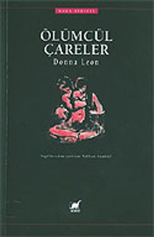 Ölümcül Çareler