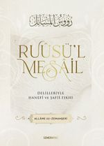 Ruusül Mesail & Delilleriyle Hanefi ve Şafii Fıkhı