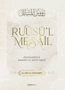 Ruusül Mesail & Delilleriyle Hanefi ve Şafii Fıkhı