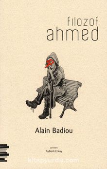 Filozof Ahmed - Alain Badiou