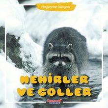 Nehirler ve Göller / Hayvanlar Dünyası 