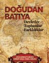 Doğudan Batıya Devletler Toplumlar Farklılıklar
