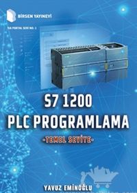 S7 1200 PLC Programlama - Temel Seviye