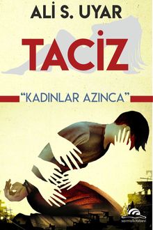 Taciz & Kadınlar Azınca