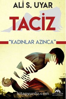 Taciz & Kadınlar Azınca - Ali Süha Uyar