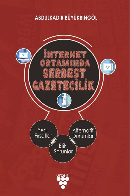 İnternet Ortamında Serbest Gazetecilik