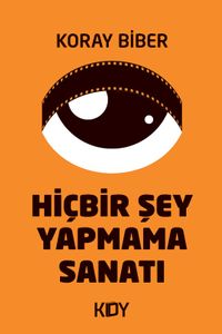Hiçbir Şey Yapmama Sanatı