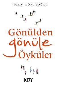 Gönülden Gönüle Öyküler