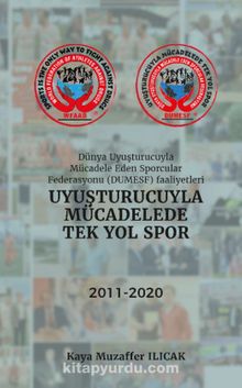 Uyuşturucuyla Mücalede Tek Yol Spor - Kaya Muzaffer Ilıcak