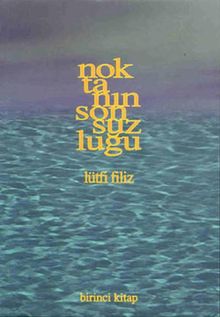 Noktanın Sonsuzluğu 1. Kitap