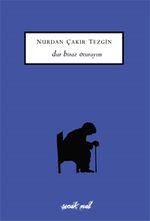 Dur Biraz Oturayım
