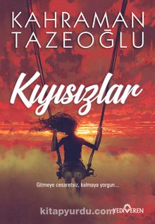 Kıyısızlar - Kahraman Tazeoğlu