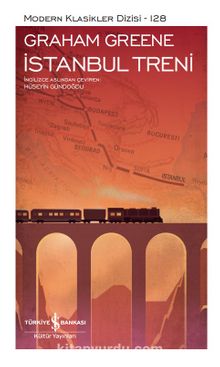 İstanbul Treni (Ciltli) - Graham Greene