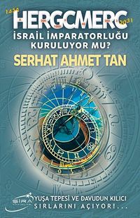 Hergcmerc & İsrail İmparatorluğu Kuruluyor Mu?