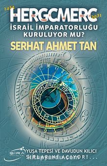 Hergcmerc & İsrail İmparatorluğu Kuruluyor Mu? - Serhat Ahmet Tan
