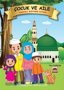 Çocuk ve Aile Boyama Kitabı - Bilinmeyen Yazar