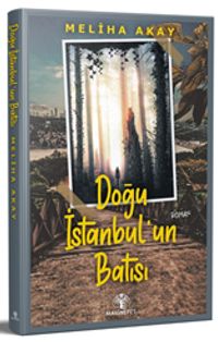 Doğu İstanbul'un Batısı