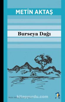 Burseya Dağı - Metin Aktaş