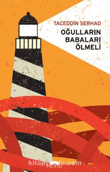 Oğulların Babaları Ölmeli - Taceddin Serhad