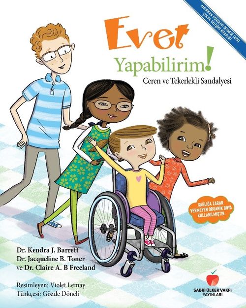 Evet Yapabilirim! / Ceren ve Tekerlekli Sandalyesi