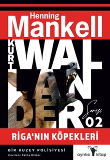 Riga'nın Köpekleri / Kurt Wallander 2