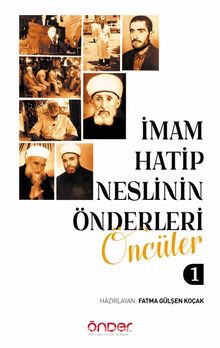 İmam Hatip Neslinin Önderleri / Öncüler - Bilinmeyen Yazar