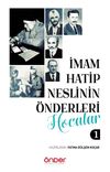 İmam Hatip Neslinin &Ouml;nderleri / Hocalar