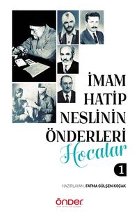 İmam Hatip Neslinin Önderleri / Hocalar