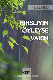 Hırslıyım Öyleyse Varım - Hakan Altınöz