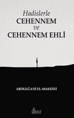 Hadislerle Cehennem ve Cehennem Ehli
