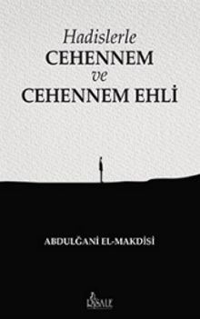 Hadislerle Cehennem ve Cehennem Ehli