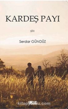 Kardeş Payı - Serdar Gündüz