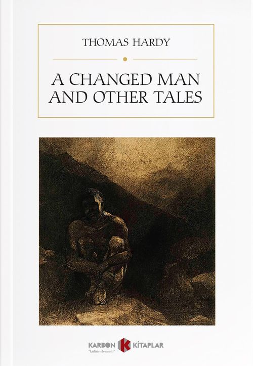A Changed Man and Other Tales