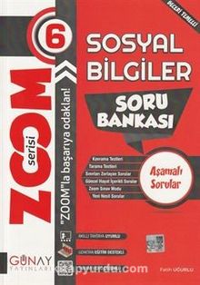 Zoom Serisi - 6. Sınıf Sosyal Bilgiler Soru Bankası - Fatih Uğurlu