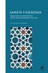 Sah&acirc;&rsquo;if-i Eslafdan & Hasan Sa&icirc;d El-Mevlev&icirc;&rsquo;nin D&icirc;van Şairleri &Uuml;zerine Yazıları
