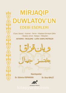 Mirjaqıp Duwlatov’un Edebi Eserleri - Bilinmeyen Yazar