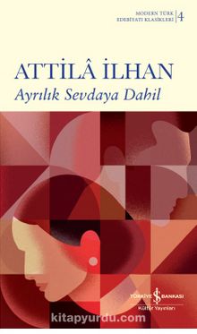 Ayrılık Sevdaya Dahil - Attila İlhan