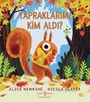 Yapraklarımı Kim Aldı ?
