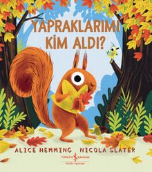 Yapraklarımı Kim Aldı ?