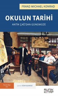 Okulun Tarihi & Antik Çağ'dan Günümüze   