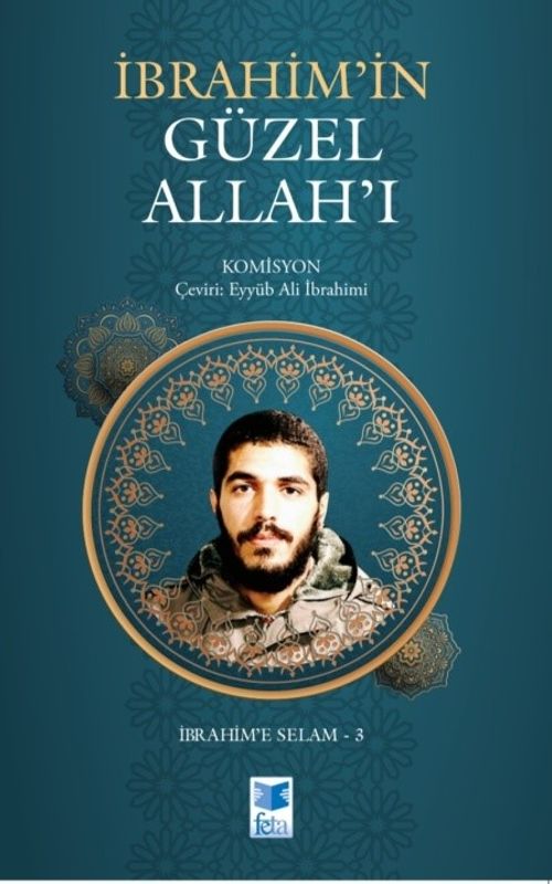 İbrahim'in Güzel Allah'ı