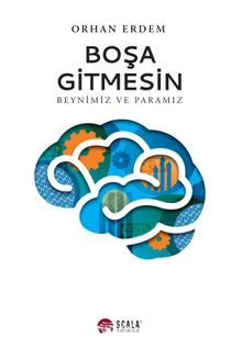 Boşa Gitmesin & Beynimiz ve Paramız - Orhan Erdem