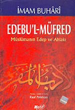 Müslümanın Edep ve Ahlakı Edebu'l-Müfred (2 Hmr+Ciltli)
