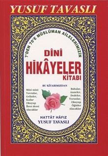 Dini Hikayeler Kitabı (7'den 70'e) (Kod: B08)
