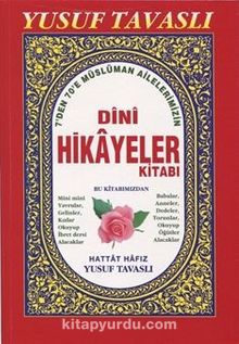 Dini Hikayeler Kitabı (7'den 70'e) (Kod: B08) - Yusuf Tavaslı