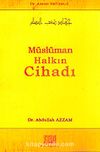 Müslüman Halkın Cihadı / Dr. Azzam Külliyatı 2