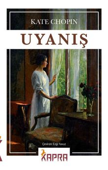 Uyanış - Kate Chopin