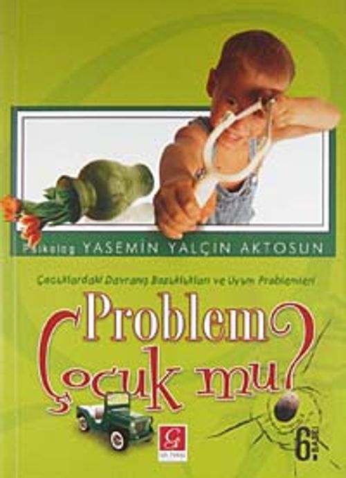 Problem Çocuk mu?