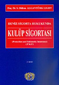 Kulüp Sigortası / Deniz Hukukunda