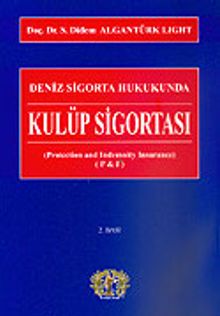 Kulüp Sigortası / Deniz Hukukunda